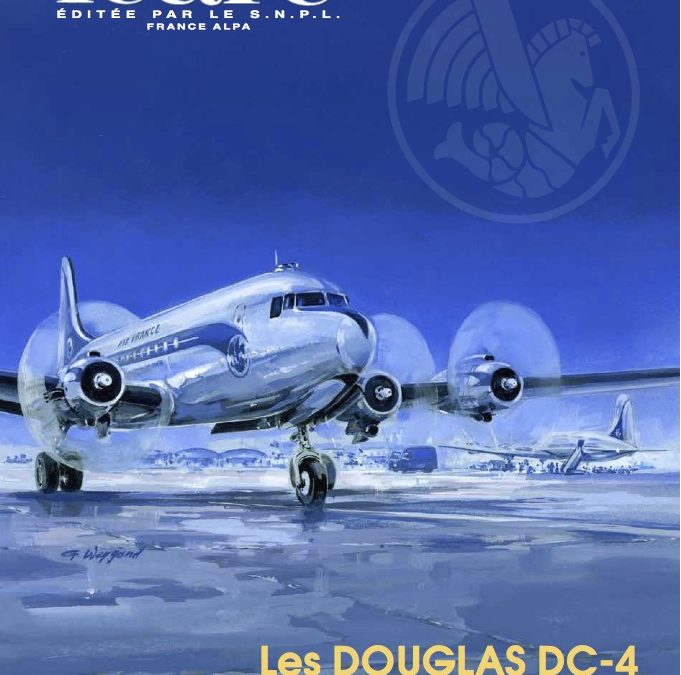 Icare n°237 – Le Douglas DC-4 à Air France (1946 – 1973)