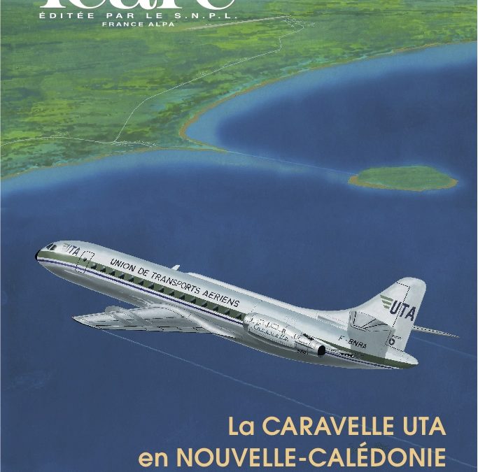 Icare n°239 – La Caravelle UTA en Nouvelle-Calédonie (1966 – 1975)