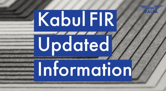 Safety Bulletin IFALPA: Kabul FIR Updated Information