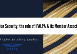 Briefing Leaflet: Aviation Security-the role of IFALPA and its Member Associations