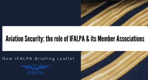 Briefing Leaflet: Aviation Security-the role of IFALPA and its Member Associations