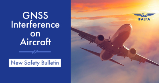 Safety Bulletin IFALPA: GNSS Interference on Aircraft