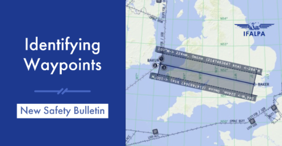 Safety Bulletin IFALPA: Identifying Waypoints