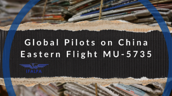 Press Release IFALPA : Global Pilots on China Eastern Flight MU-5735