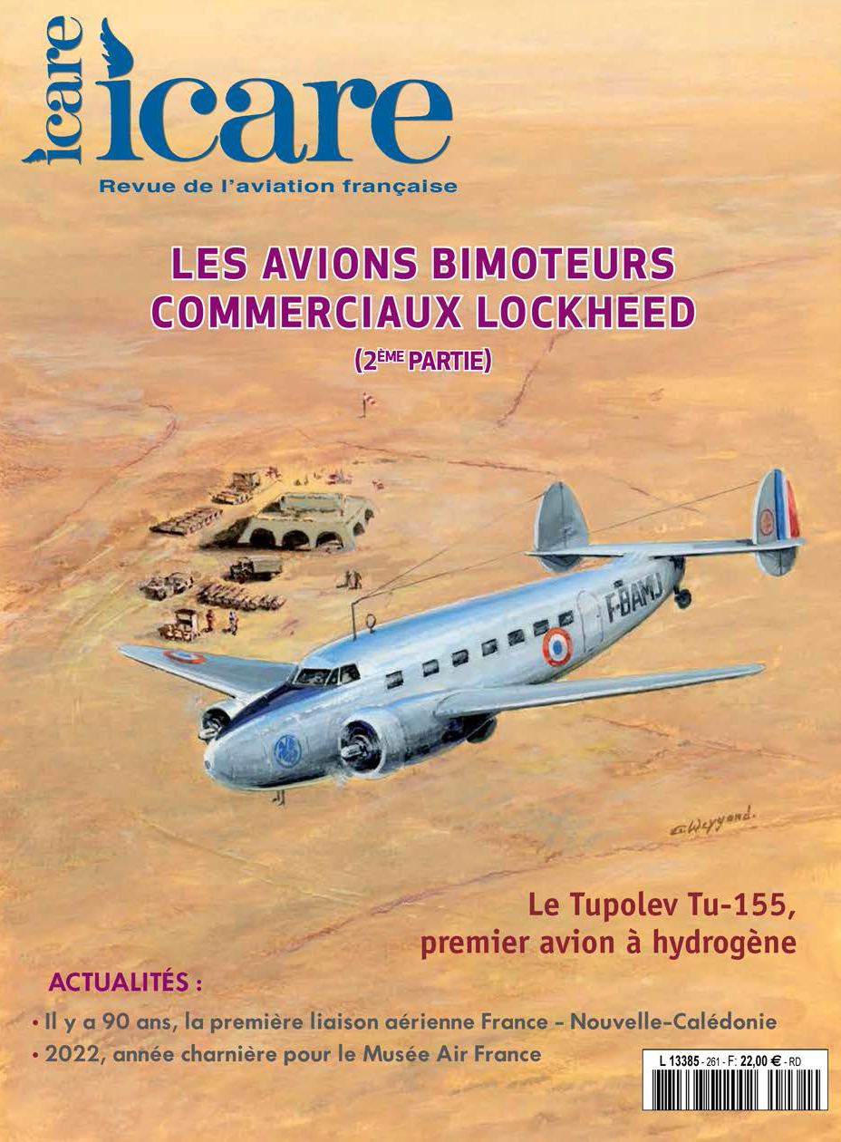 Icare n°261 - Les avions bimoteurs commerciaux Lockheed (2ème partie)