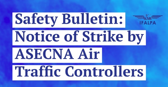 Safety Bulletin IFALPA: Notice of Strike by ASECNA Air Traffic Controllers