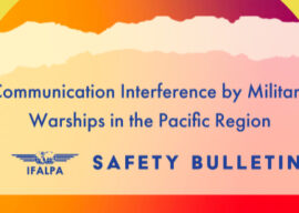 Safety Bulletin IFALPA: Communication Interference by Military Warships in the Pacific Region