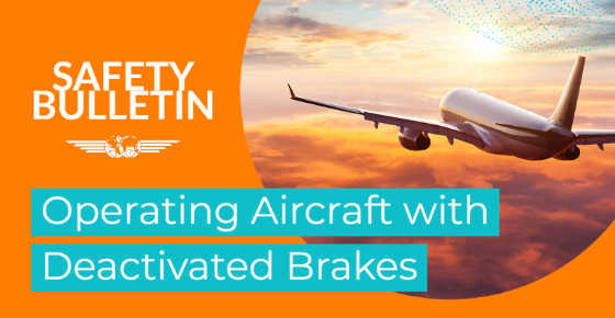 Safety Bulletin IFALPA: Operating Aircraft with Deactivated Brakes