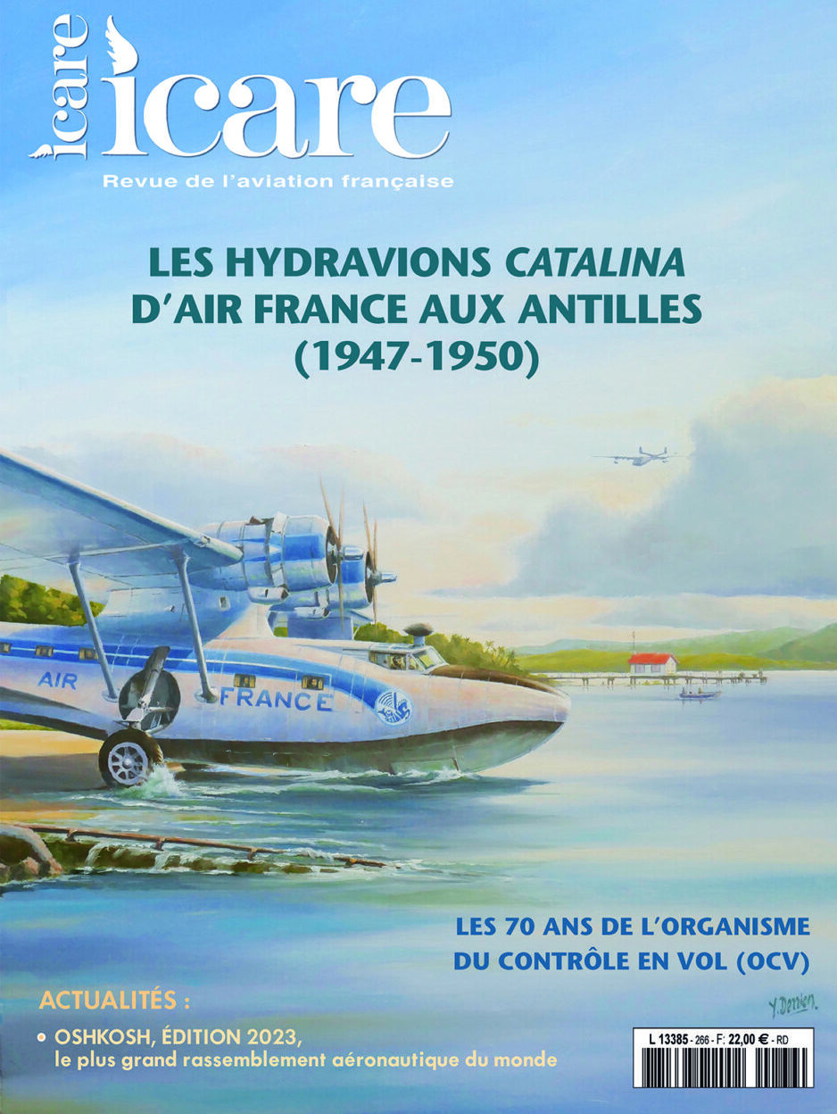 Icare n°266 - Les Hydravions Catalina d’Air France Aux Antilles